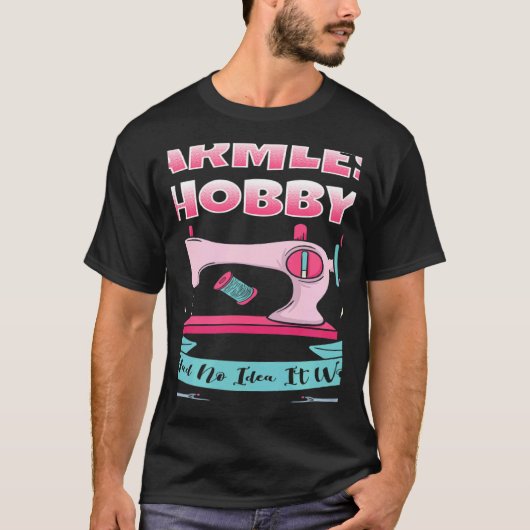 Quilter Sewing Machine Harmless Hobby Fab T-shirt (Voorkant)