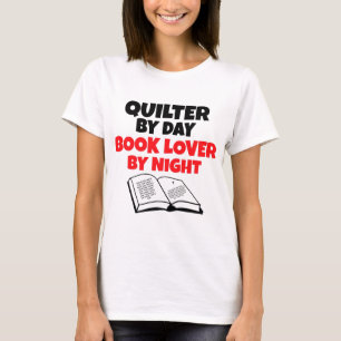 Quilter van Day Book Lover by Night T-shirt