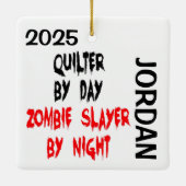 Quilter Zombie Slayer Aangepast Keramisch Ornament (Achterkant)