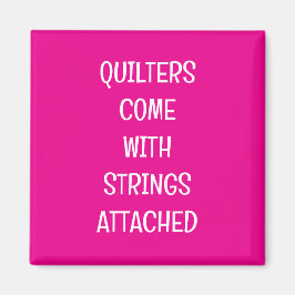 Quilters come with strings magneet