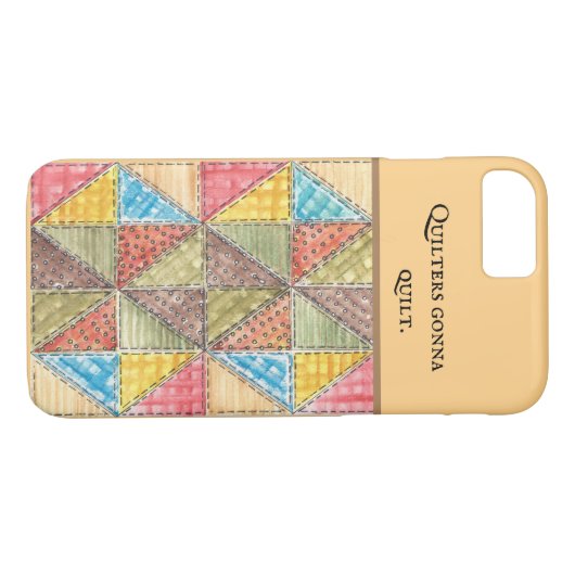 Quilters Gonna Quilt Case-Mate iPhone Case (Achterkant (Horizontaal))