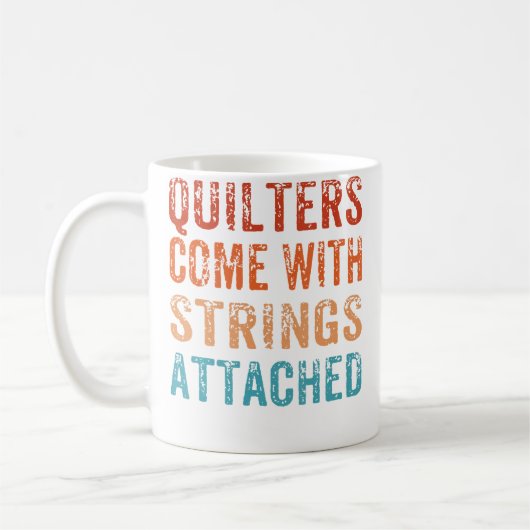 Quilters Komen Met Strings Attached Funny Quilting Koffiemok (Links)