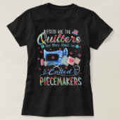 Quilting Blessed Are The Quilters Called Piecemake T-shirt (Design voorkant)