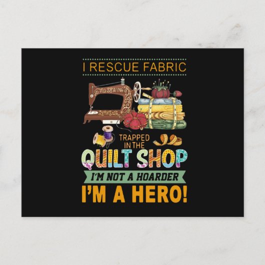 Quilting Gift | I Rescue Fabric Trapped the Quilt Briefkaart (Voorkant)