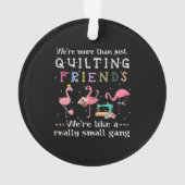 Quilting Gifts | App Arently we are Trouble Ornament (achterkant)