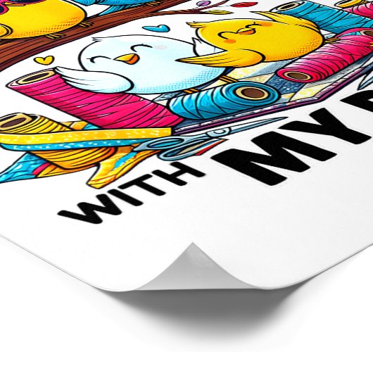 Quilting Hanging With My Funny Women Toddler Kids  Poster (Hoek)