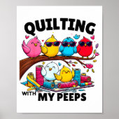 Quilting Hanging With My Funny Women Toddler Kids  Poster (Voorkant)