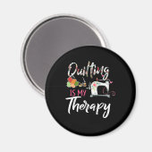Quilting is mijn therapie | Funny Gift Quilting Lo Magneet (Voorkant / Achterkant)