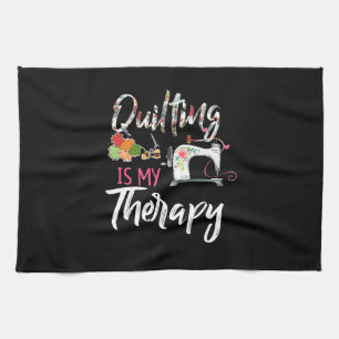 Quilting is mijn therapie Funny Gift Quilting Lo Theedoek