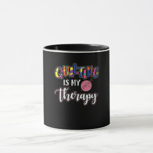Quilting is mijn therapie Funny Quilting Lover G Mok