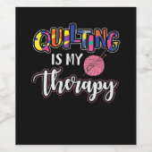 Quilting is mijn therapie | Funny Quilting Lover G Wijn Etiket (Enkel label)