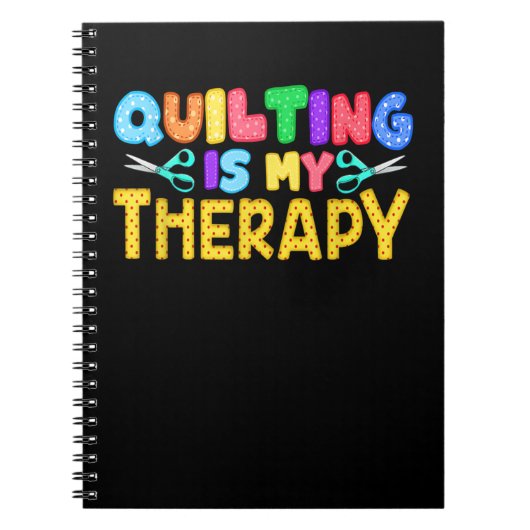 Quilting is mijn therapie | Verkiezing van geboort Notitieboek (Voorkant)