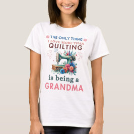 Quilting Lover Oma Grappige Quilting Lovers Cadeau T-shirt