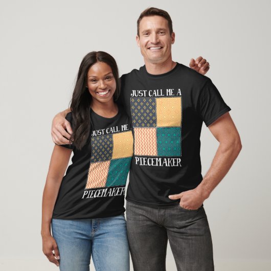 Quilting Quilter Seamless call me a piece maker T-shirt (Unisex)