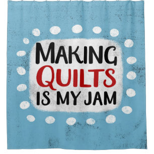 Quilts maken is mijn jam douchegordijn