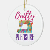 Quilty Pleasure Quilter Quilter Sew Quilts Keramisch Ornament (Links)
