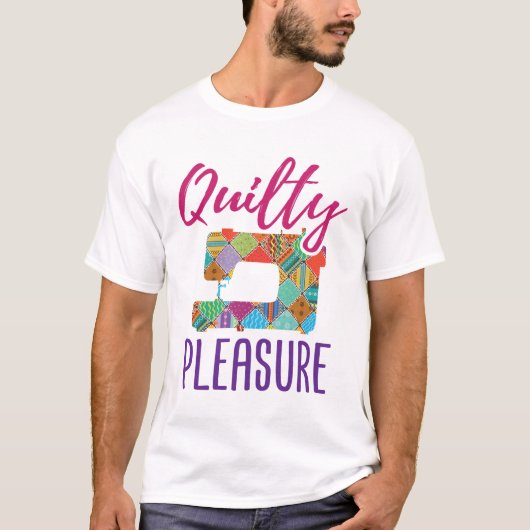 Quilty Pleasure Quilter Quilter Sew Quilts T-shirt (Voorkant)