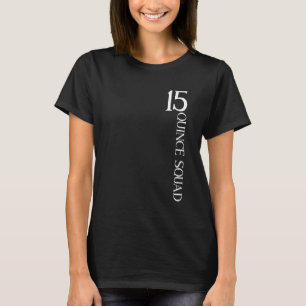 Quince Squad Quinceanera 15th Birthday Girls Quinc T-shirt