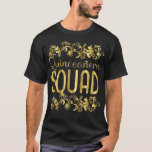 Quinceanera Squad Birthday 15th 15th Quince 15th T-shirt<br><div class="desc">Quinceanera Squad Birthday 15th 15th Quince 15th 15th Quince 1.sales, sale, kleinhandel, kleinhandel, winkel, amazon, prijs, e-commerce, winkelen, winkelen, mode, kleding, winkelwagen, winkelwagen, verkoop, tegenwoordig, blackfriday, etsyshop, code, winkels, kleinbedrijf, deals, kerstmis, online, internetwinkel dag, korting, gratis, promo, freeshipping, promocode, liefde, epiconetsy, boutique, onlinestore, appstore, job, manager, bogo, service, klant, morgen,...</div>