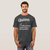QUINN Definition Personalized Name Funny Gift T-shirt (Voorkant volledig)
