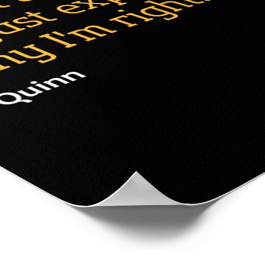 Quinn Gift Quote Grappige Verjaardag Gepersonalise Poster (Hoek)