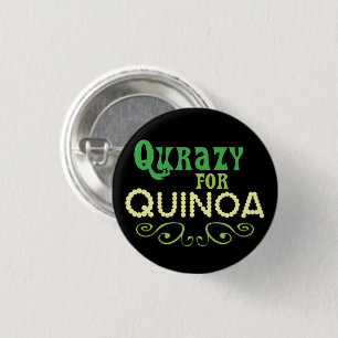 Quinoa © - Funny Quinoa Slogan Ronde Button 3,2 Cm