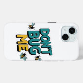 Quirky Bee Pun - Don't Bug Me Kunstwerk Case-Mate iPhone Case (Achterkant (horizontaal))