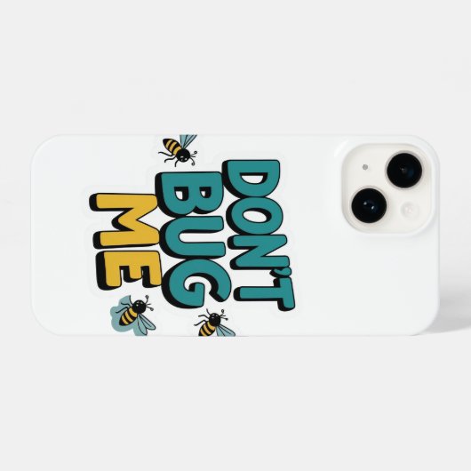 Quirky Bee Pun - Don't Bug Me Kunstwerk iPhone Hoesje (Achterkant horizontaal)