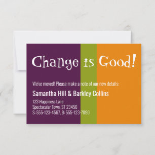Quirky "Change is Good" Colorful New Address Card Notitiekaartje