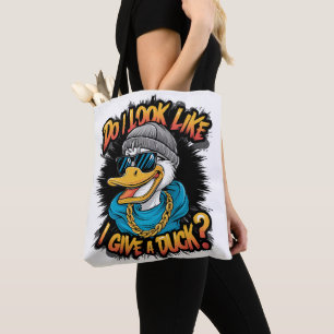 Quirky Duck: Zie ik eruit alsof ik een eend geef? Tote Bag