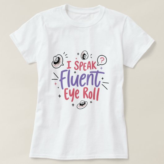 Quirky Humor T-Shirt – Unique Funny Quote Tee (Design voorkant)