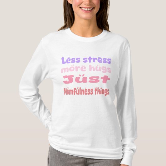 Quirky knuffelmoederlijkheid wit t-shirt (Voorkant)