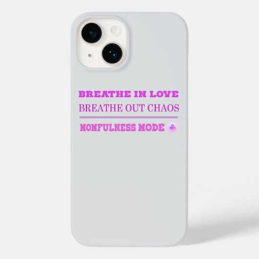 Quirky Pink Momfulness Mode ON – Breathe Love Case-Mate iPhone Case (Achterkant)