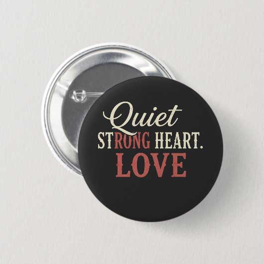QUIT Strong Heart Love  Ronde Button 5,7 Cm (Voorkant /achterkant)