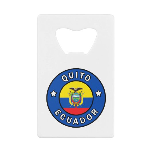 Quito Ecuador Creditkaart Flessenopener (Voorkant)