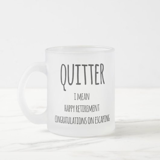 Quitter Retirement Gift, Funny Retirement Gift Co Matglas Koffiemok (Links)