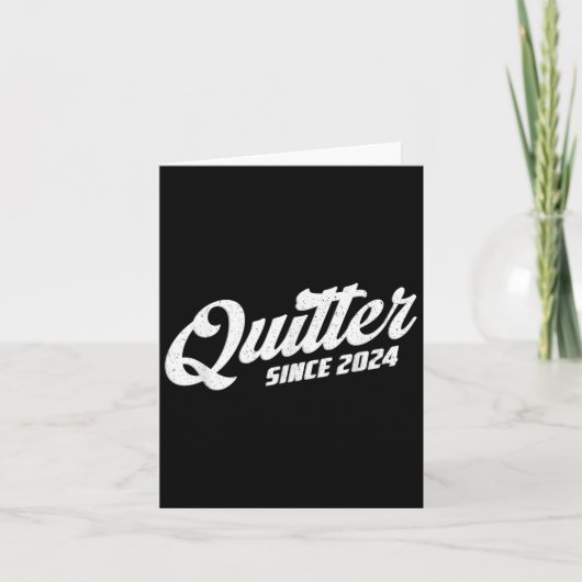 Quitter Since 2024 Non-smoker Quit Smoking Kaart (Voorkant)