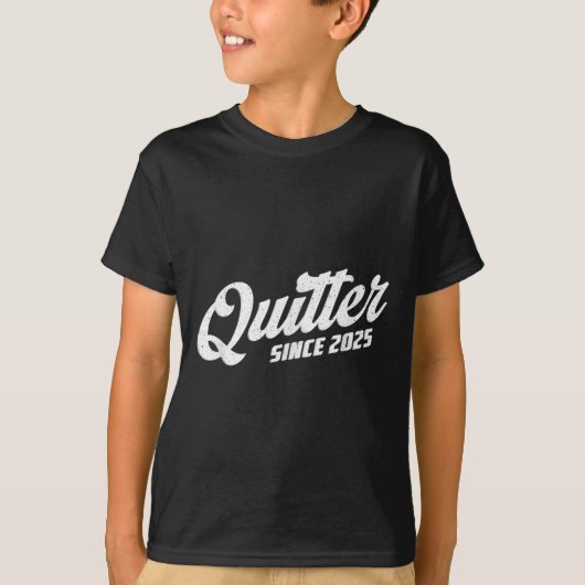Quitter Since 2025 Non-smoker Quit Smoking  T-shirt (Voorkant)