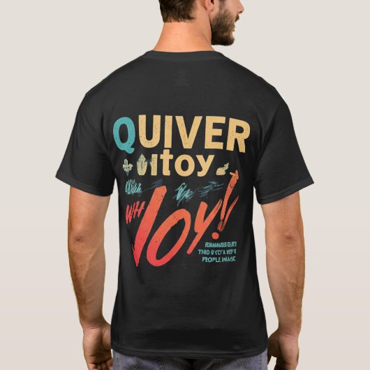 Quiver met vreugde t-shirt (Achterkant)