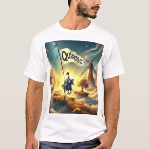 Quixotic T-shirt