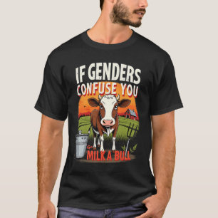 Quote als geslachten verwarren ga je een bull vint t-shirt