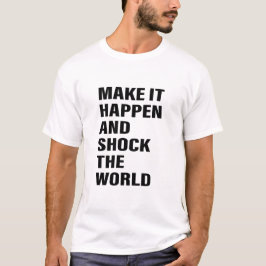 Quote Art Succes Leven Tips Motivatie kunst Word T-shirt