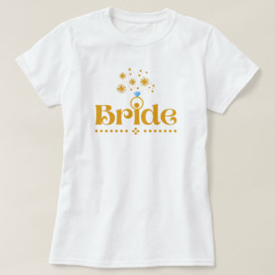 Quote Bride Hens Night Diamond Gold Weddenrennen  T-shirt