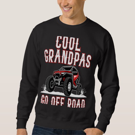 Quote Cool Grandpas Go Road UTV 4  Wheeler Trui (Voorkant)