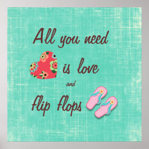 Quote Flip Flop Love Poster