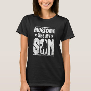 Quote Geweldige zoals mijn zoon Happy Vaderdag Fam T-shirt