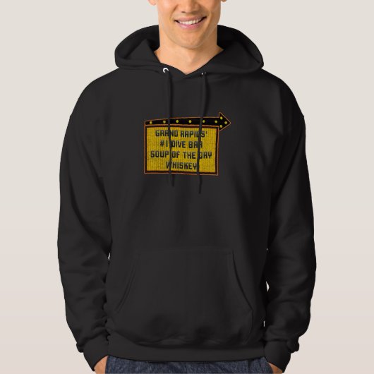 Quote Grand Rapids's Dive Bar Whiskey teken Hoodie (Voorkant)