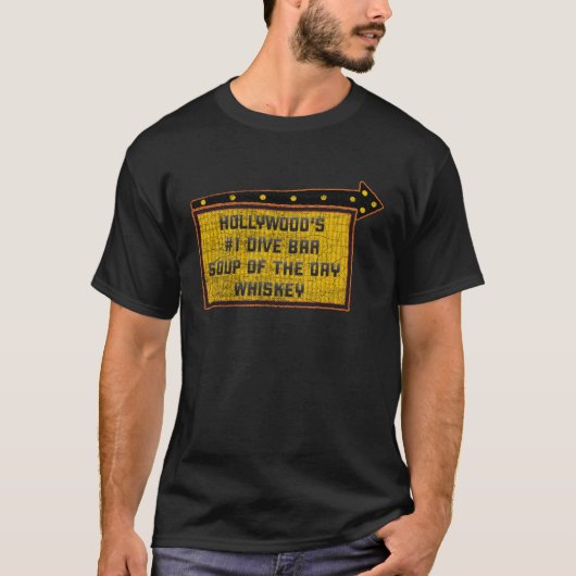 Quote Hollywood's Dive Bar Whiskey teken T-shirt (Voorkant)