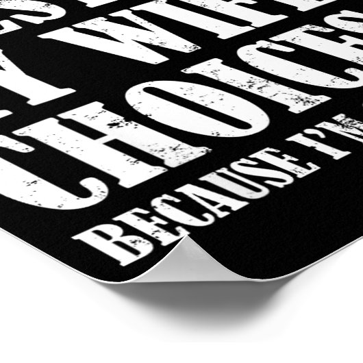 Quote I Never Question My Wife's Choices Husband  Poster (Hoek)