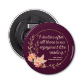 Quote III - Pride and Prejudice - Stijl Button Flesopener (Voorkant)